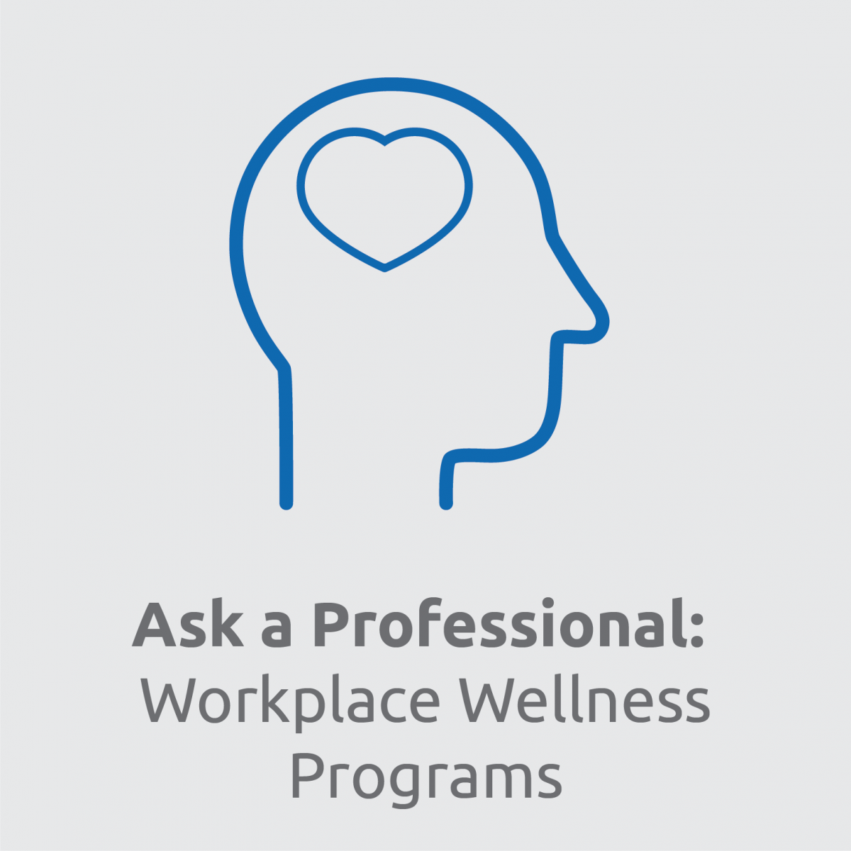 Workplace Wellness Programs